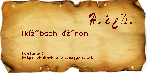 Hübsch Áron névjegykártya
